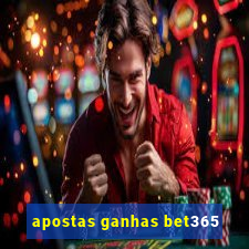 apostas ganhas bet365